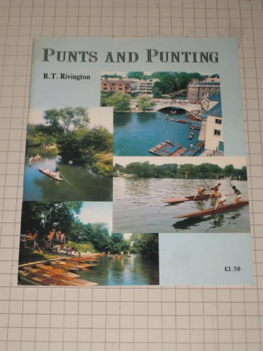 Beispielbild fr Punts and Punting: Some Extracts from " Punting: Its History and Techniques " zum Verkauf von Wonder Book