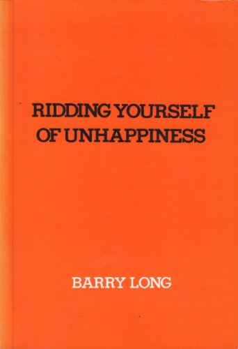 Imagen de archivo de Ridding Yourself of Unhappiness a la venta por Goldstone Books