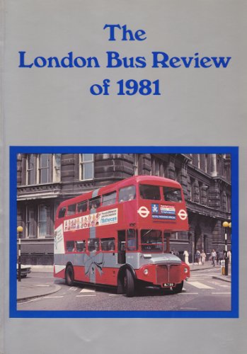 Imagen de archivo de The London Bus Review of 1981 a la venta por Seagull Books