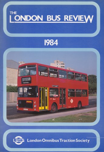 The London Bus Review 1984