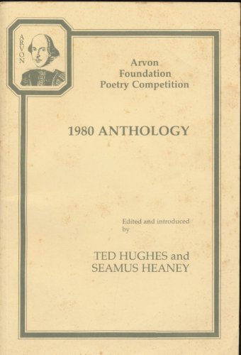 Beispielbild fr Arvon Foundation Poetry Competition - 1980 Anthology zum Verkauf von The Bookshop at Beech Cottage