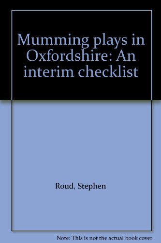 Stock image for Mumming Plays in Oxfordshire: An Interim Checklist. for sale by Plurabelle Books Ltd