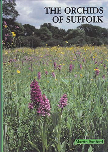 Beispielbild fr The Orchids of Suffolk zum Verkauf von WorldofBooks