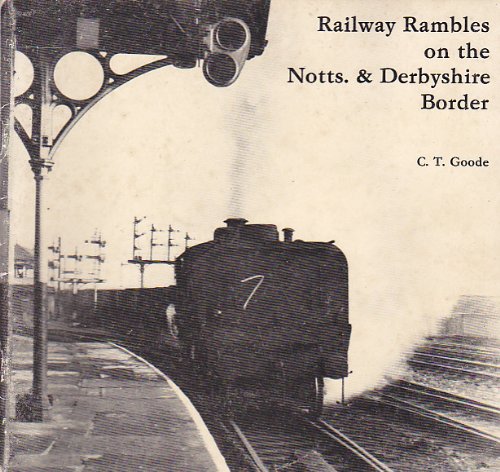 Imagen de archivo de Railway Rambles On The Notts. & Derbyshire Border a la venta por Geoff Blore`s Books