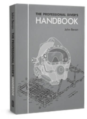 9780950824260: The Professional Diver's Handbook