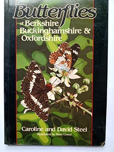 9780950824536: Butterflies of Berkshire, Buckinghamshire and Oxfordshire