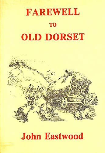 Imagen de archivo de Farewell to Old Dorset a la venta por WorldofBooks
