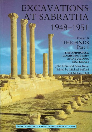 Stock image for Excavations At Sabratha 1948-1951. Volume II The Finds Part 1 (English and Arabic Edition) for sale by Michener & Rutledge Booksellers, Inc.