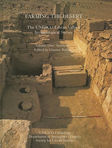 Beispielbild fr Farming the Desert: The UNESCO Libyan Valleys Archaeological Survey: Volume One - Synthesis zum Verkauf von Books From California