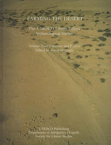 9780950836393: Farming the Desert: The UNESCO Libyan Valleys Archaeological Survey: Volume Two - Gazetteer and Pottery