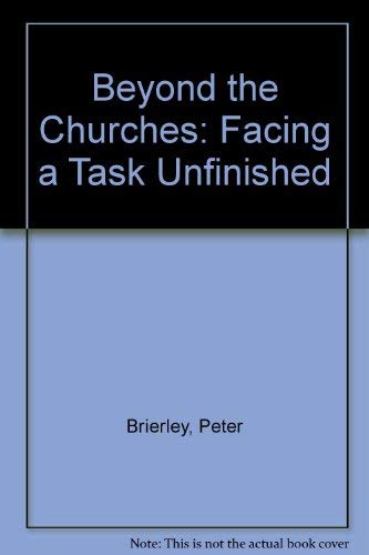 Stock image for Beyond the Churches: Facing a Task Unfinished for sale by medimops