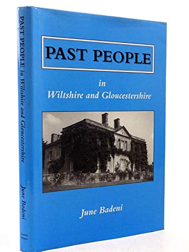 Stock image for Past People In Wiltshire And Gloucestershire for sale by Clarendon Books P.B.F.A.