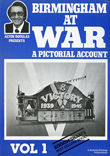 9780950845531: Birmingham at War: v. 1