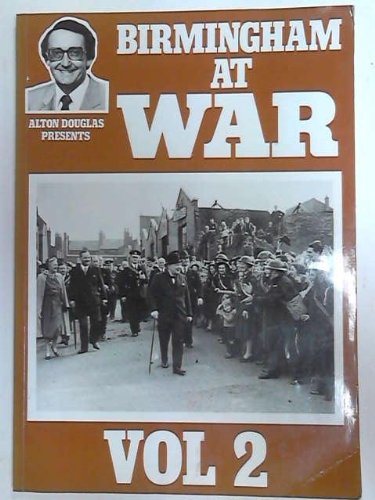 Beispielbild fr Birmingham at War: v. 2 zum Verkauf von Better World Books