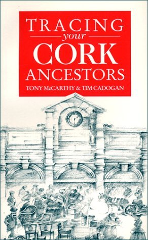 Beispielbild fr Guide to Tracing Your Cork Ancestors zum Verkauf von WorldofBooks