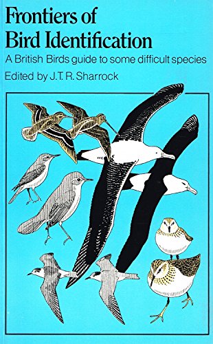 9780950847122: Frontiers of Bird Identification: A British Birds Guide to Some Difficult Species