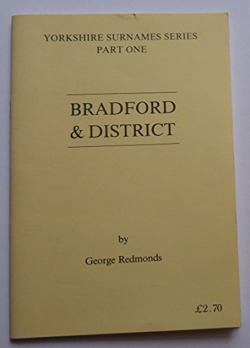 Stock image for Bradford and District (No 1) (Yorkshire Surnames) for sale by WorldofBooks