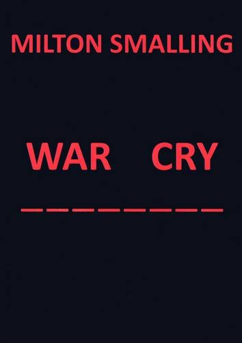 9780950863634: War Cry