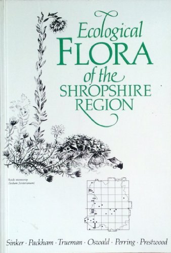 Stock image for Ecological Flora of the Shropshire Region for sale by Castle Hill Books