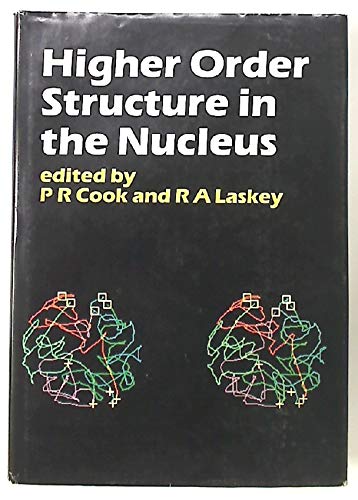 Stock image for Higher Order Structure in the Nucleus (Journal of Cell Science, Supplement 1) for sale by PsychoBabel & Skoob Books