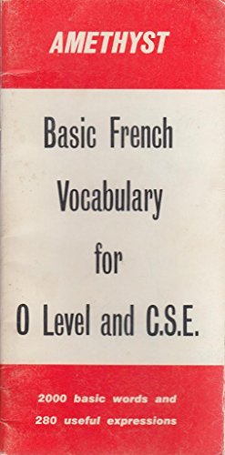Stock image for Basic French Vocabulary for O Level and C.S.E for sale by WorldofBooks