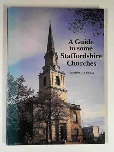 Imagen de archivo de A Guide to Some Staffordshire Churches a la venta por Richard Sylvanus Williams (Est 1976)