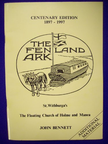 9780950888408: Fenland Ark: St. Withburga's - The Floating Church of Holme and Manga