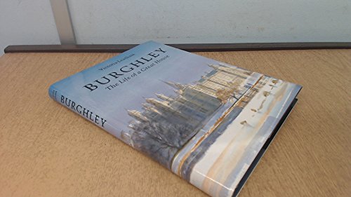 SIGNED BY THE AUTHOR: Burghley: The Life of a Great House.