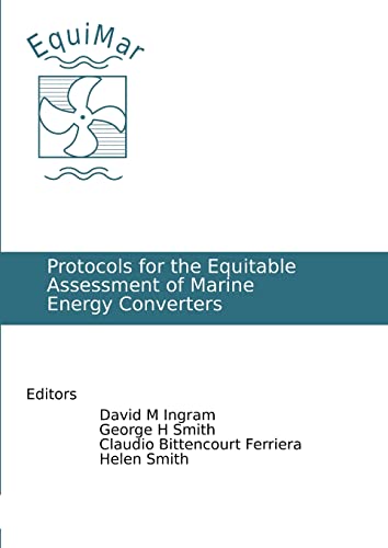Stock image for Protocols for the Equitable Assessment of Marine Energy Converters (Equimar) for sale by California Books