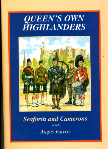 9780950898629: Queen's Own Highlanders (Seaforth and Camerons): An illustrated history