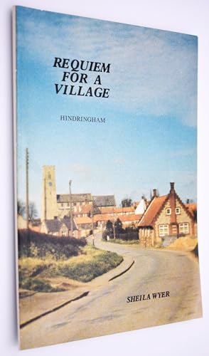 Stock image for Requiem for a Village: Hindringham for sale by WorldofBooks