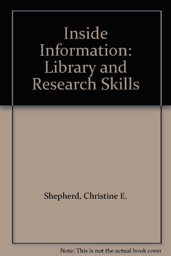 Library and Research Skills (Inside Information) (9780950909653) by Shepherd, Christine E.