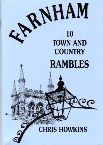 Imagen de archivo de Farnham: 10 Town and Country Rambles a la venta por WorldofBooks