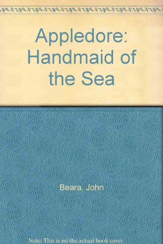 9780950911007: Appledore: Handmaid of the Sea