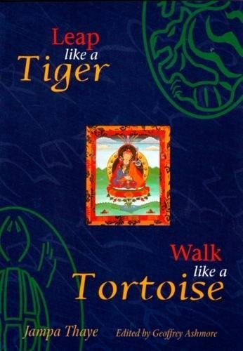 Beispielbild fr Leap Like a Tiger, Walk Like a Tortoise zum Verkauf von WorldofBooks