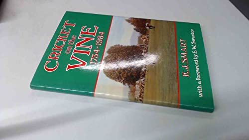 Cricket on the Vine, 1734-1984. With a foreword by E.W. Swanton