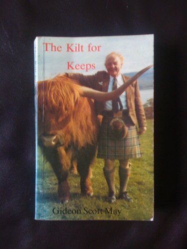 Beispielbild fr The kilt for keeps zum Verkauf von Cotswold Internet Books