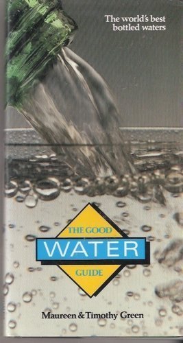 Beispielbild fr The Good Water Guide zum Verkauf von Better World Books