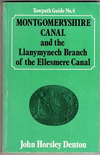 Montgomeryshire Canal and the Llanymynech Branch of the Ellesmere Canal
