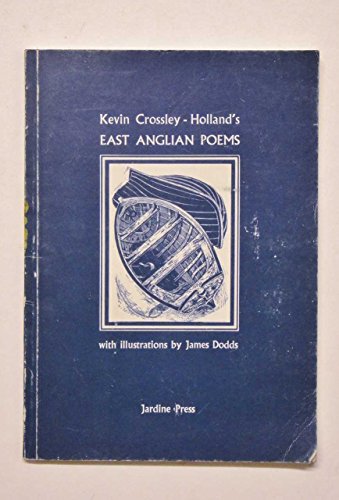 Imagen de archivo de Kevin Crossley-Holland's East Anglian Poems a la venta por Hourglass Books