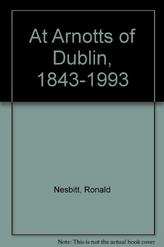 Beispielbild fr At Arnotts of Dublin, 1843-1993 zum Verkauf von WorldofBooks