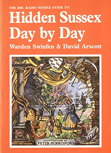 Stock image for Hidden Sussex Day by Day for sale by Greener Books