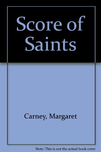 Stock image for A Score of Saints for sale by Yesterday's Books