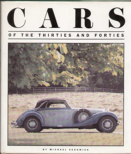 Imagen de archivo de Cars of the Thirties and Forties a la venta por WorldofBooks