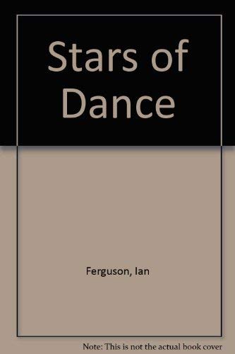 Stars of Dance (9780950963501) by Ian Ferguson