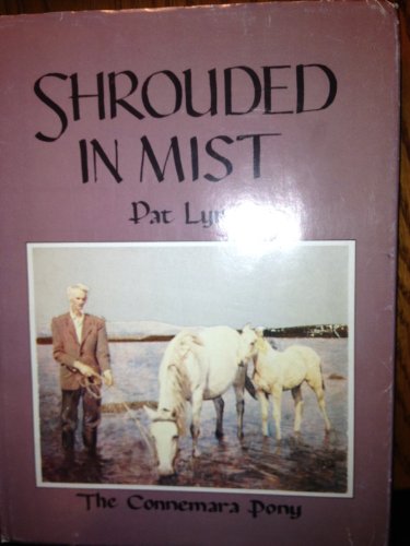 Stock image for Shrouded in Mist Connemara Pony for sale by Castle Hill Books