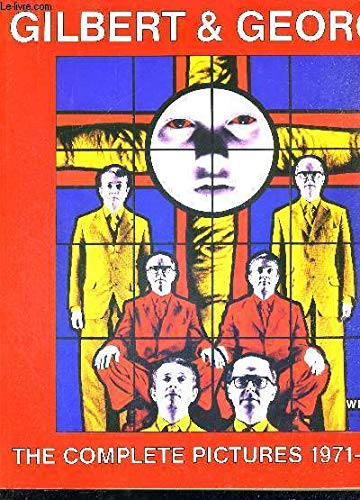 GILBERT & GEORGE, THE COMPLETE PICTURES