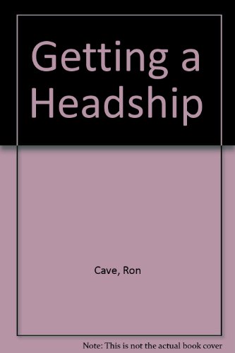 Getting a Headship (9780950970608) by Ron Cave