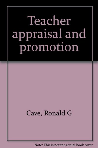 Teacher appraisal and promotion (9780950970646) by Ronald G Cave