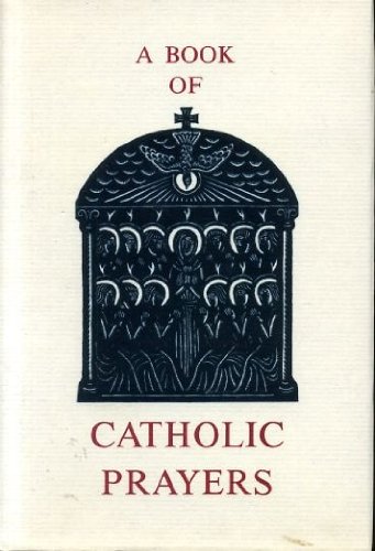 9780950971919: A BOOK OF CATHOLIC PRAYERS